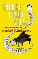 Pierce Piano Atlas New Edition by Pierce