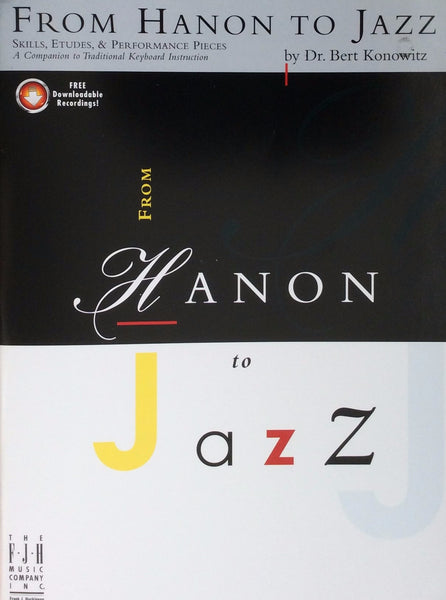 From Hanon to Jazz by Bert Konowitz - Piano Music