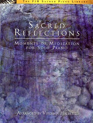 Sacred Reflections, Arranged by Virginia Halberg - Piano Solo
